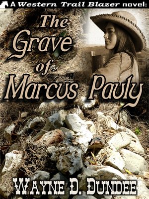 cover image of The Grave of Marcus Pauly